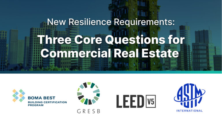 The New Resilience Requirements for Commercial Real Estate 